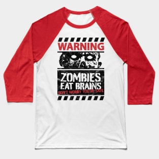 Zombies Eat Brains Don't Worry You're Safe Funny Halloween Baseball T-Shirt